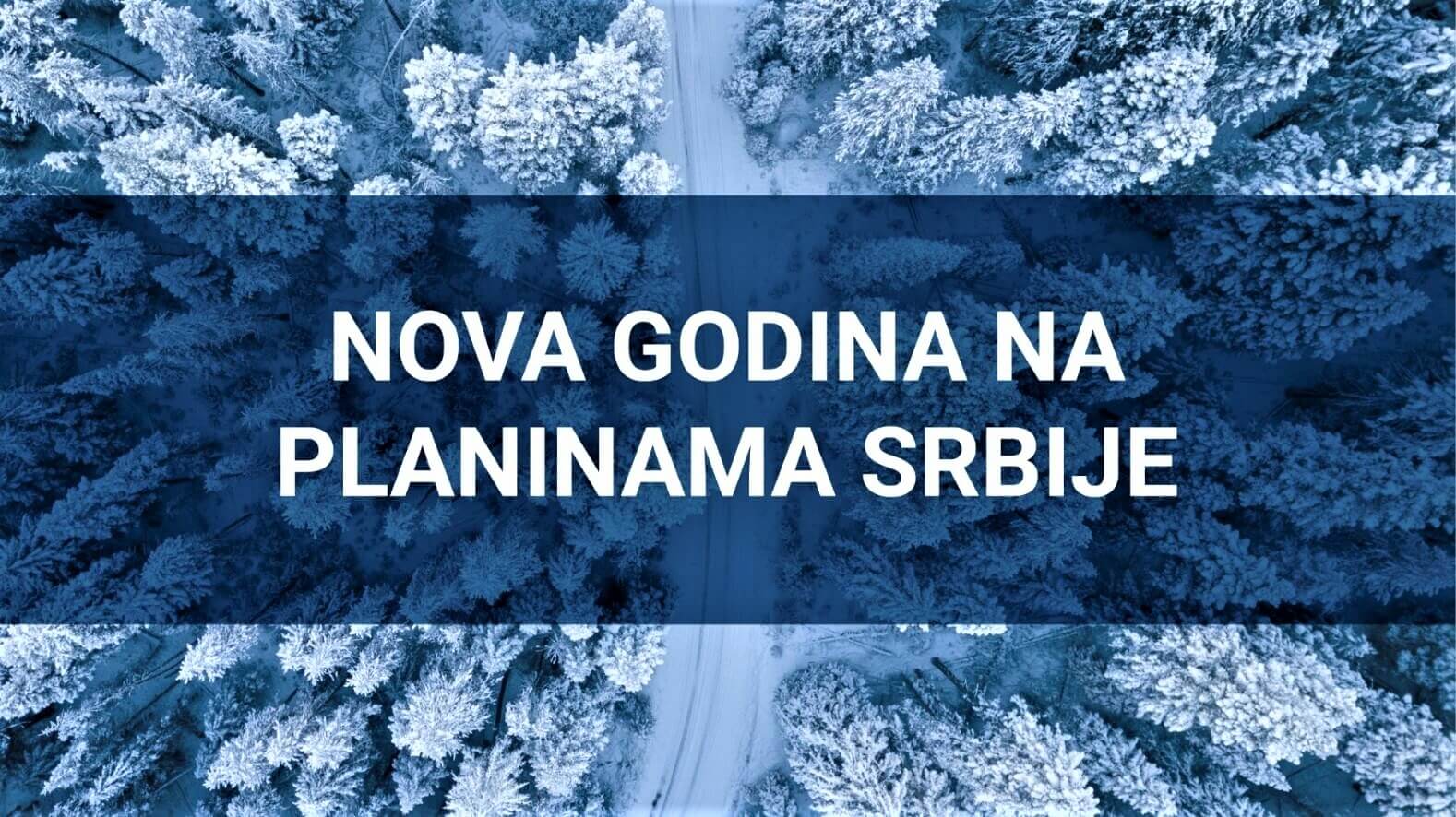 Doček Nove godine na planinama Srbije 2020.